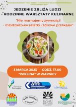 „Nie marnujemy żywności! – młodzieżowe sałatki i zdrowe przekąski”  3 marca br.