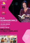 Spotkanie autorskie z Elą Downarowicz
