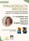 Spotkanie autorskie z Małgorzatą Brodzik